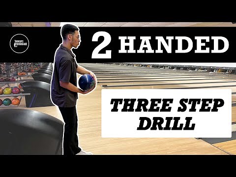 TWO HANDED 3 STEP DRILL | Two Handed Bowling Drills