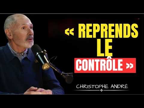 Reprogramme ton esprit : 5 principes pour sortir du chaos mental | CRISTOPHE ANDRE