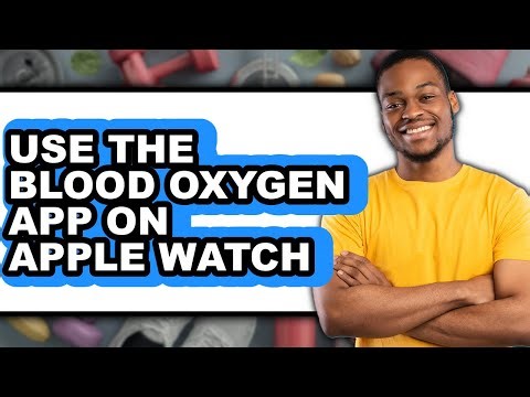 How to Use the Blood Oxygen App on Apple Watch (updated)