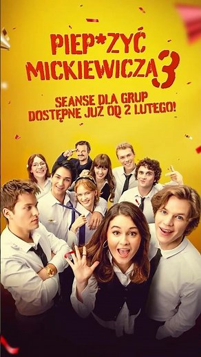 PIEP*ZYĆ MICKIEWICZA 3 • Zaproszenie dla uczniów • Film w Szkole