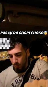 PASAJERO SOSPECHOSO (Que opinan?) #argentina #uber #didi #robo #peligro #envivo #dashcam #shorts