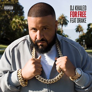 DJ Khaled Feat Drake - For Free