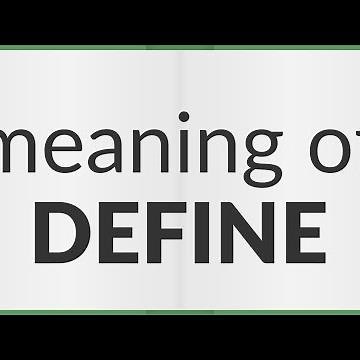 Define | meaning of Define