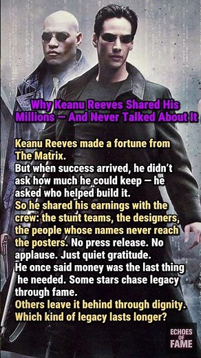 Why Keanu Reeves Shared His Millions — And Never Talked About It