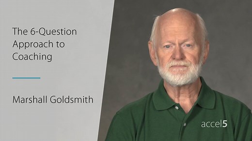 Marshall Goldsmith: The 6 Questions Approach To Coaching