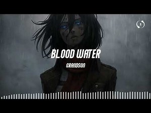 [1hour loop] Blood // Water - Grandson