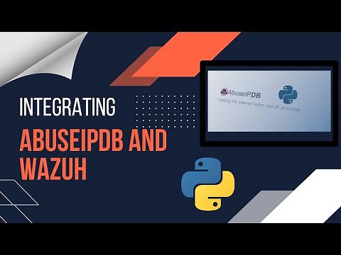 Wazuh and AbuseIPDB - Integrating Wazuh and AbuseIPDB API