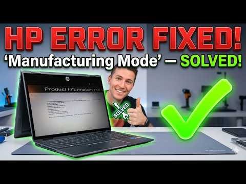 Fix 'Product Information Not Valid' HP Laptop Error — Exit HP Manufacturing Mode [SOLVED]