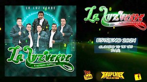 💥Estreno 2024💥 🚨Cuando tú te vas🚨 💥Grupo La Luz verde y su Nueva Historia 💥 ‼️DAR‼️ | Gruperos Villa Victoria Músic.