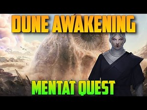 Mentat Full Questline Guide | Dune Awakening