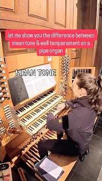mean tone vs. well temperament (Pipe Organ)