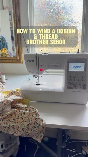 How to wind a bobbin and thread a brother se600 sewing embroidery machine #thread #sewing #bobbin
