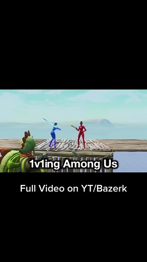 Epic Fortnite and Among Us Gameplay on YT/Bazerk
