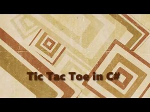 C# Exercise - Tic Tac Toe game