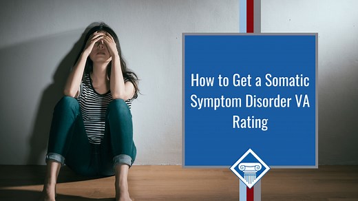 Somatic Symptom Disorder VA Rating