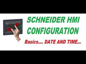 HMI configuration - Date and time / basics / SCHNEIDER HMI...