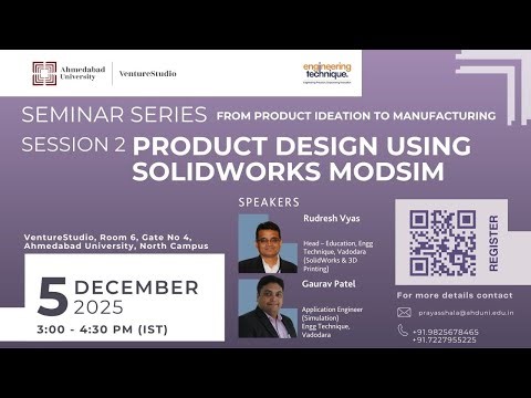 Seminar Series: Product Design Using Solidworks Modsim