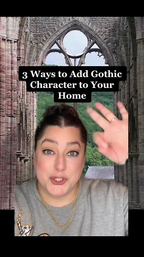 3 Ways to Add Gothic Character to Your Home