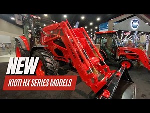 NEW KIOTI HX1402 Tractor — New 130 and 140 HP Models