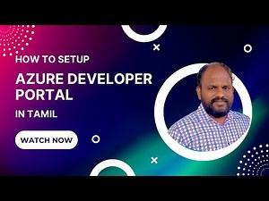 How to Set Up Azure Developer Portal in APIM | Tamil Tutorial