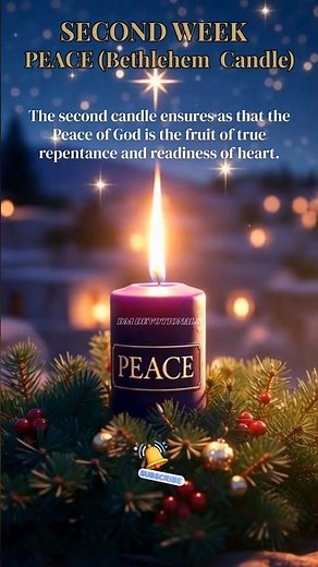 Week 2 of Advent: "The Peace Candle" - True Peace Begins With Repentance