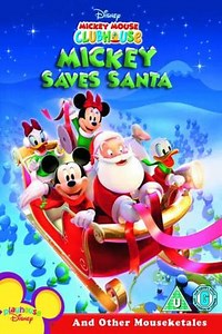 Mickey Mouse Clubhouse: Mickey Saves Santa - Movie