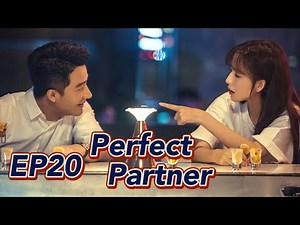 [Workplace Drama] Perfect Partner EP20 | Starring: Huang Xuan, Tong Liya | ENG SUB【Huace TV English】