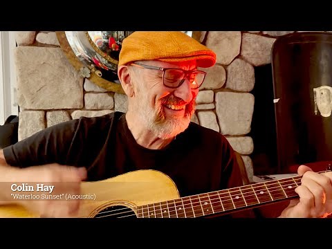 Colin Hay "Waterloo Sunset" (Acoustic)