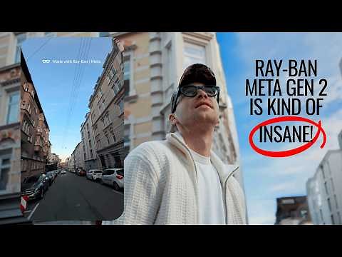 Worth the Upgrade? | Ray-Ban Meta Gen 2 Review