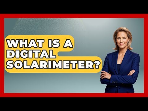 What Is A Digital Solarimeter? - Weather Watchdog