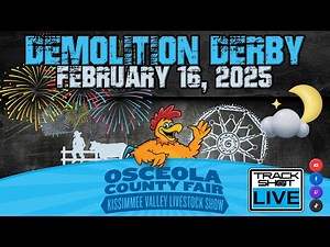 Demolition Derby - TRACK SHOT LIVE - Rewind -Osceola County Fair