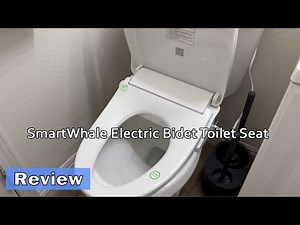 SmartWhale Electric Bidet Toilet Seat Review - Is It Worth It?