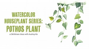 Cómo pintar: plantas de acuarela | Potus | Audrey Moon | Skillshare