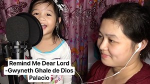 116K views · 395 shares | Remind Me Dear Lord - Gwyneth Ghale...