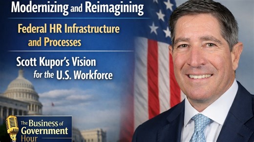 Modernizing OPM and Reimagining the Federal Workforce
