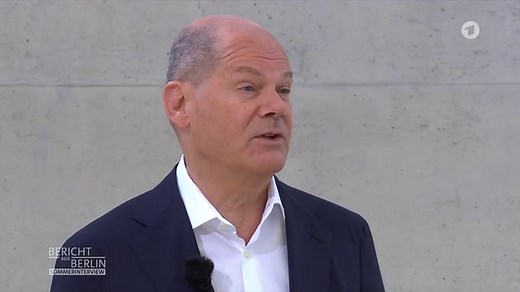 Bericht aus Berlin: Sommerinterview: Olaf Scholz