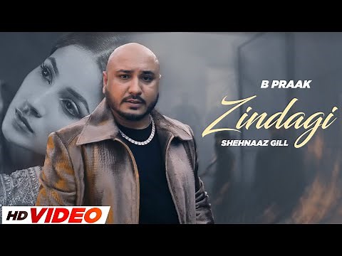 Zindagi (Official Video) | B Praak | Jaani | Shehnaaz Gill | Pankaj Batra | New Songs 2024