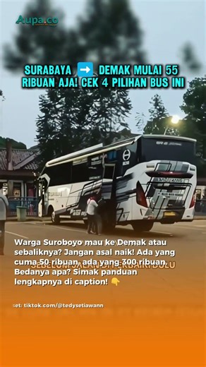 Rekomendasi Bus Surabaya-Demak: Dari Ekonomi 55 Ribu hingga Eksekutif (Jadwal & Tarif Lengkap)