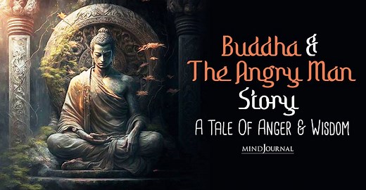 The Buddha And The Angry Man Story: A Tale Of Wisdom And Compassion
