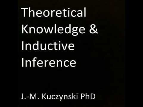 Theoretical Knowledge and Inductive Inference - J.-M. Kuczynski