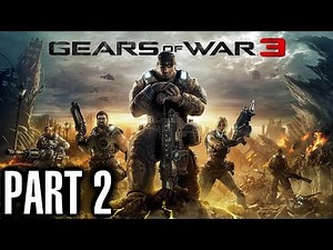 Gears of War 3 Walkthrough Part 2 - Act 1 Chapter 1 - Xbox 360 Gameplay