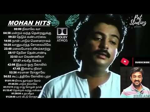 Best Mohan songs mohan hits tamil songs Best illayaraja songs SPB songs Tamil songs 90s hits