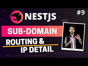 NestJS #9 - Sub-Domain Routing | Host & IP Details | (Hindi)