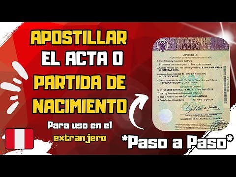 Cómo apostillar una partida de nacimiento en Perú: Guía Completa y Fácil