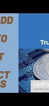 How to Add a New Token to Trust Wallet Using Contract Address
