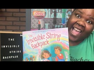 The Invisible String Backpack-Children’s Story-READALOUD-MissBeiReads