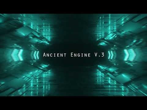 Ancient Engine V.3