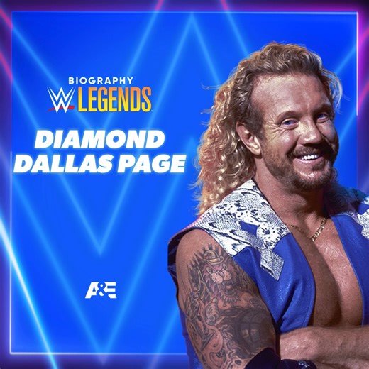 Biography: WWE Legends with Diamond Dallas Page starts NOW! A&E. | WWE