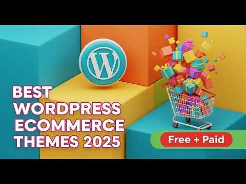 Best WordPress eCommerce Themes in 2025
