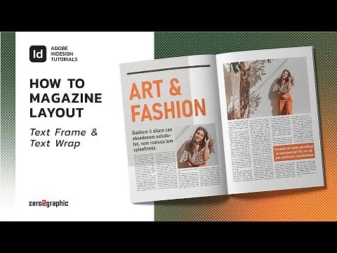How to Create Magazine Layout with Text Wrap and Text Frame in Adobe Indesign CC